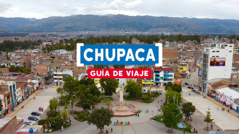 Chupaca guia de viaje